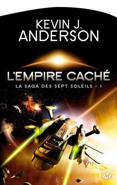 Anderson Kevin J., La saga des sept Soleils 1 - L'empire cach