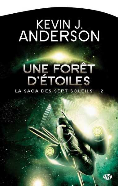 Anderson Kevin J., La saga des sept soleils 2 - Une foret d'toiles