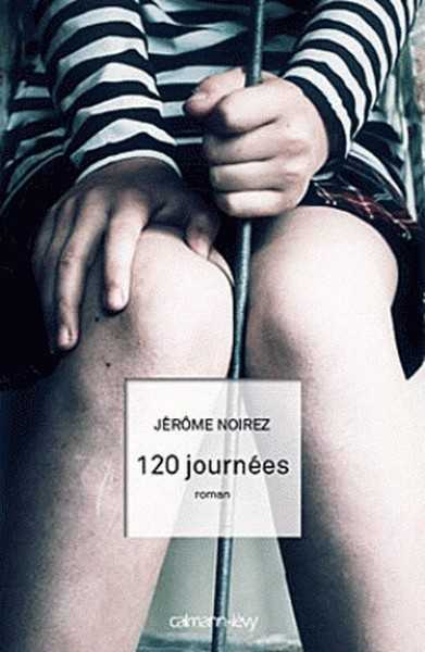 Noirez Jrme, 120 journes