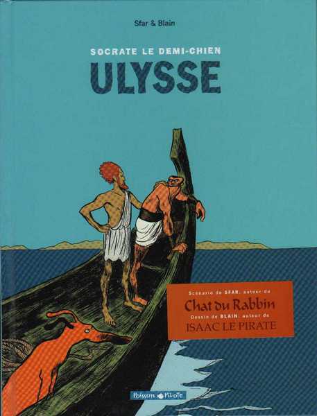 Sfar Joann & Blain, Socrate le demi-chien 2 - Ulysse