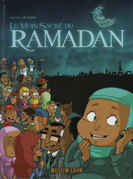 Allam & Blondin, Le mois sacr du Ramadan