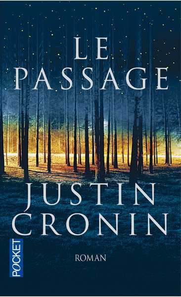 Cronin Justin, Le Passage 1 - Le Passage