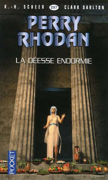 Scheer & Darlton, perry Rhodan 297 - La desse endormie