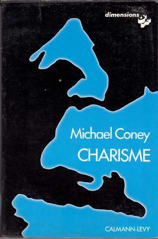 Coney Michael G., Charisme