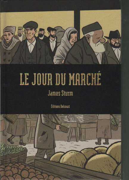 Sturn James , Le jour du march 