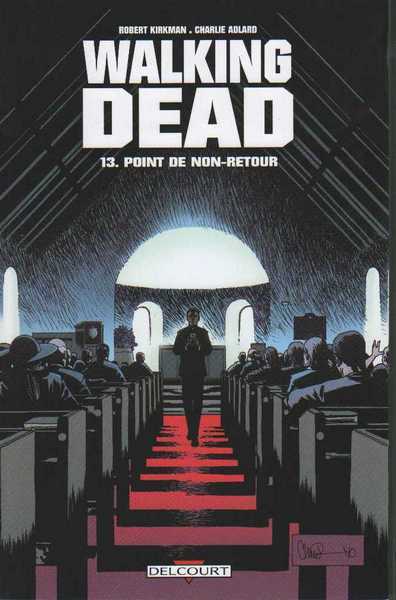 Kirkman Robert & Adlard Charlie, Walking dead 13 - Point de non retour