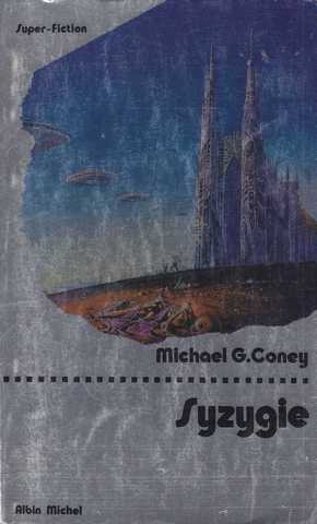 Coney Michael G., Syzygie