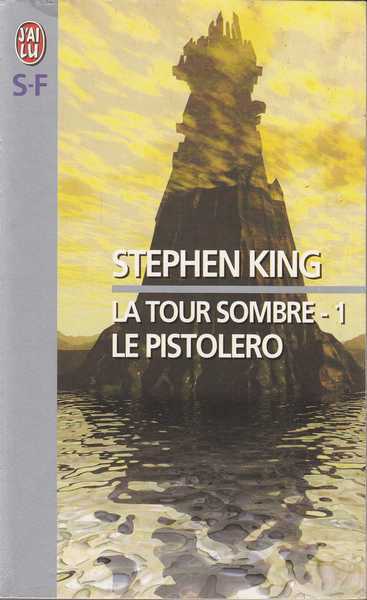 King Stephen , La tour sombre 1 - Le pistolro