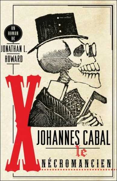 Howard J.l., Johannes Cabal 1 - Le ncromancien