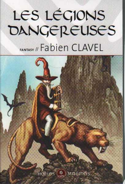 Clavel Fabien, Les lgions dangereuses