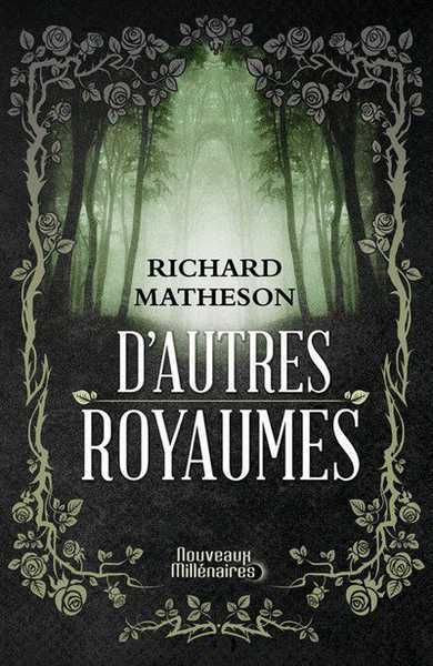 Matheson Richard, D'autres royaumes