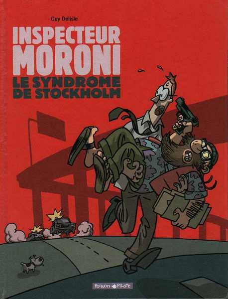 Delisle Guy, Inspecteur Moroni 3 - le syndrome de stockholm