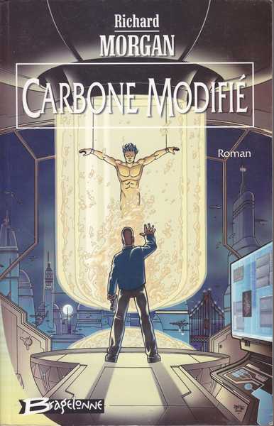 Morgan Richard , Takeshi Kovacs 1 - Carbone modifi 