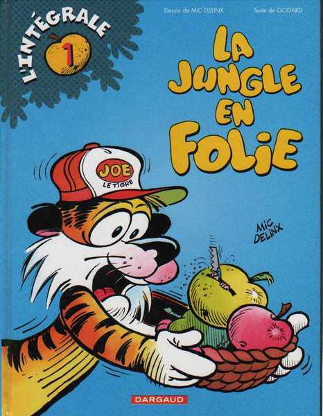 Delinx Mic & Godard, La jungle en folie Intgrale 1