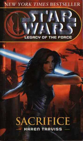 Traviss Karen, Legacy of the force 5 - Sacrifice