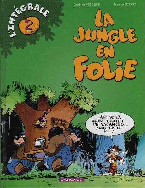 Delinx Mic & Godard, La jungle en folie Intgrale 2