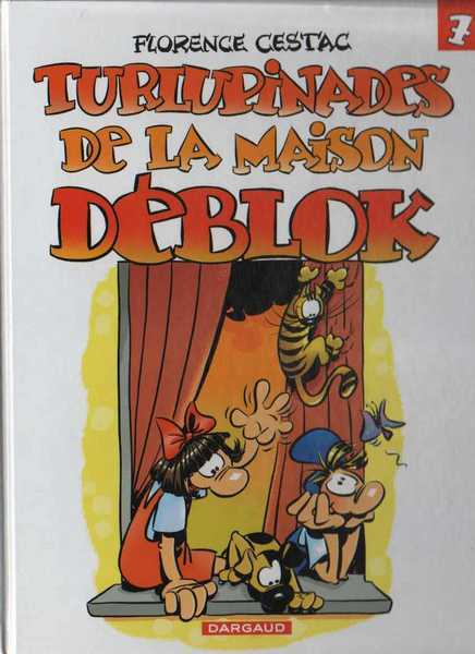 Cestat Florence, Les Dblok 7 - Turlupinades  de la maison Dbloks