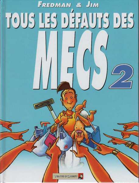 Fredman & Jim, Tous les dfauts des mecs 2