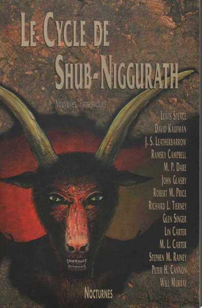 Collectif, Le cycle de Shub-Niggurath