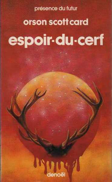 Card Orson Scott, Espoir-du-cerf