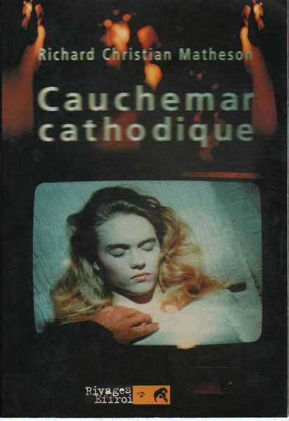 Matheson Richard Christian, Cauchemar cathodique