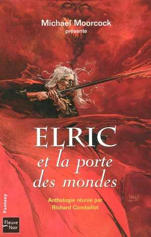 Collectif, Elric et la porte des mondes