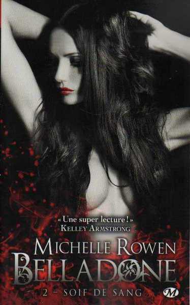 Rowen Michelle, Belladone 2 - Soif de sang