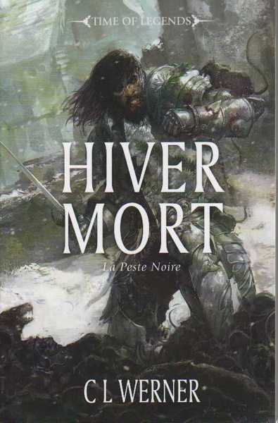 Werner C.l., La peste noire 1 - Hiver mort