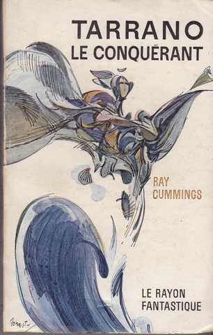 Cummings Ray , Tarrano le conquerant