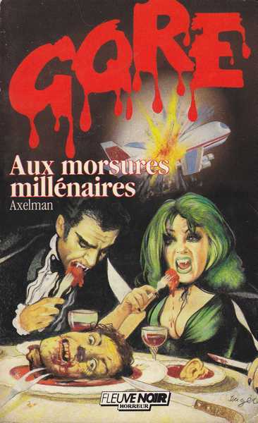 Axelman, Aux morsures millnaires