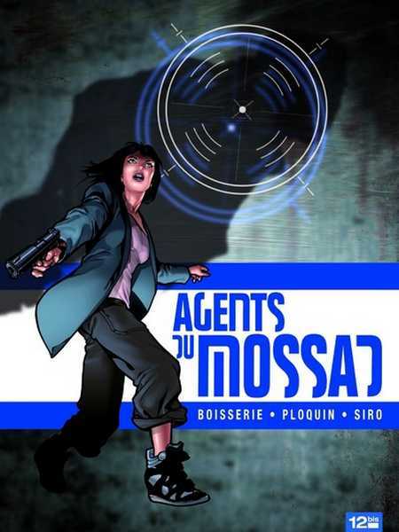 Boisserie Pierre, Agents du Mossad 3