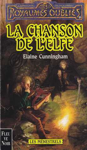 Cunningham Elaine, Les menestrels - La chanson de l'elfe