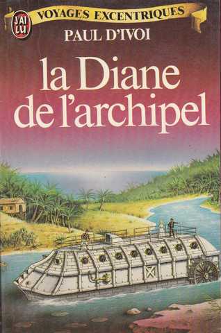 D'ivoi Paul, La diane de l'archipel