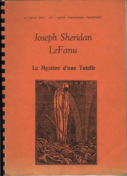 Le Fanu Joseph Sheridan, Le mystre d'une tutelle