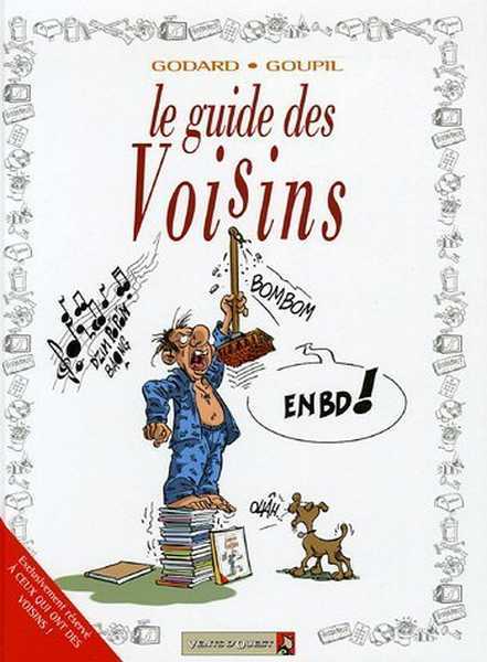 Godard & Goupil, Le guide des voisins en BD