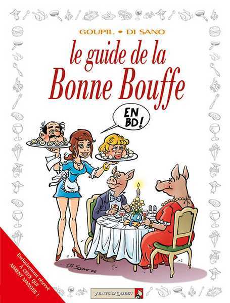 Di Sano & Goupil, Le guide de la bonne bouffe en BD