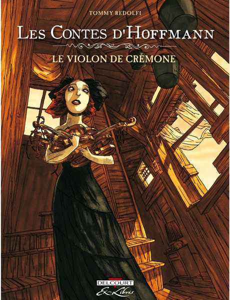 Redolfi Tommy, Les contes d'Hoffmann - Le violon de crmone