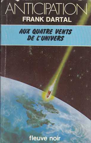 Dartal Franck, Aux quatre vents de l'univers