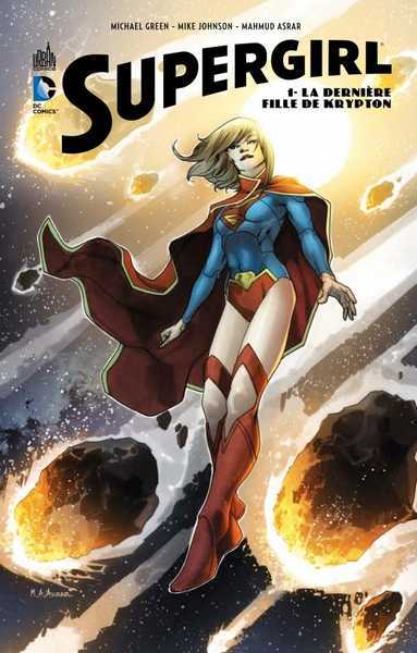 Johnson Mike; Green Michael & Asrar Mahmud, Supergirl 1