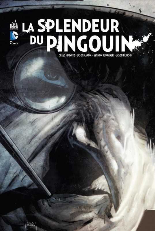 Hurwitz Gregg & Kudranski Szymon, Batman - La splendeur du Pingouin