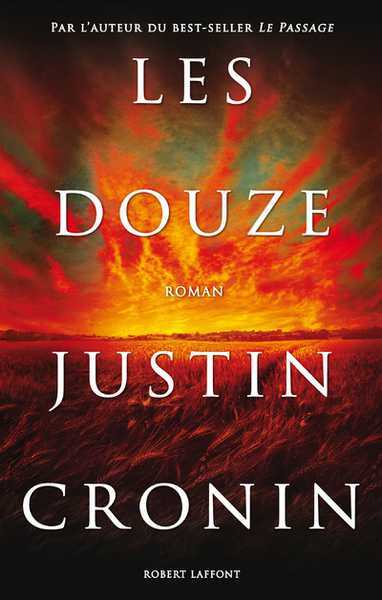 Cronin Justin, Le Passage 2 - Les Douze