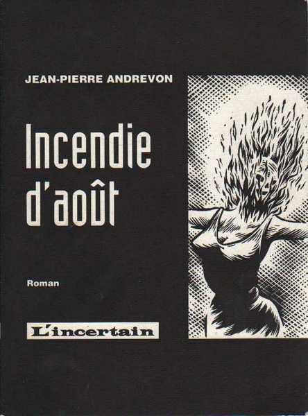 Andrevon Jeanpierre, Incendie d'aot