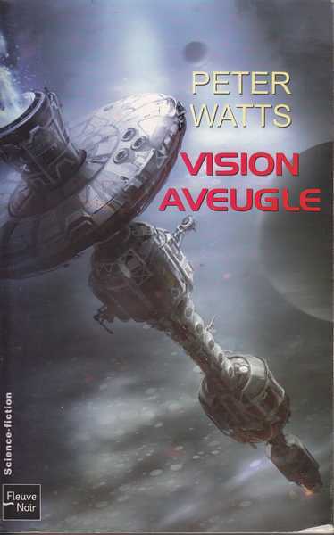 Watts Peter, Vision aveugle