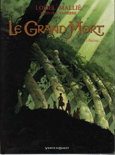 Loisel & Malli, Le grand mort 2 - Pauline