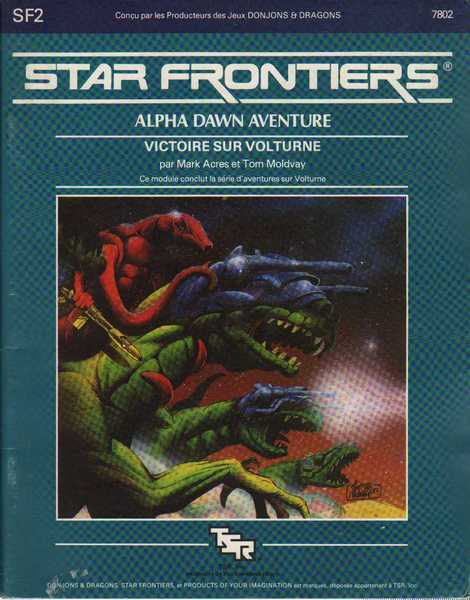 Acres Mark & Moldvay Tom, Star Frontiers - Victoire sur Volturne