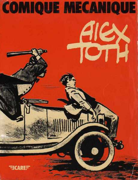 Toth Alex, Comique mecanique