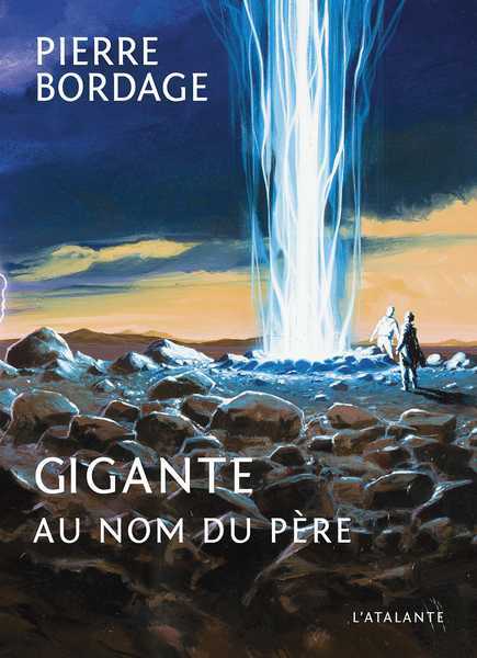 Bordage Pierre, Gigante- Au nom du pre