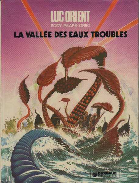 Paape Eddy & Greg, Luc orient 11 - La valle des eaux troubles