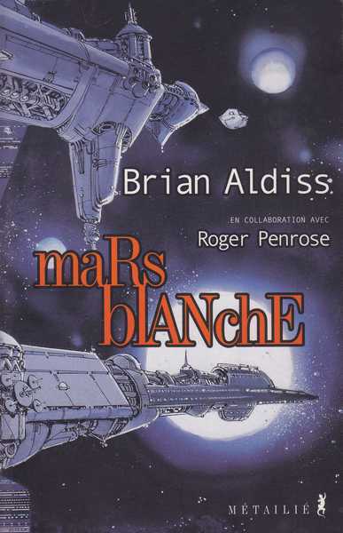 Aldiss Brian & Penrose Roger, Mars blanche