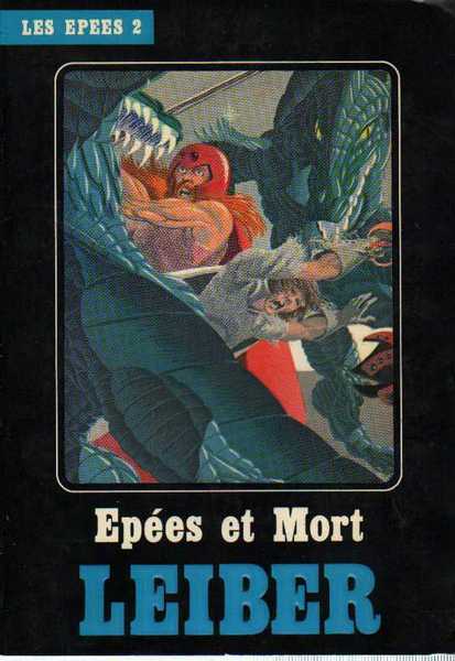 Leiber Fritz, Le Cycle des Epes 2 - Epes et Mort